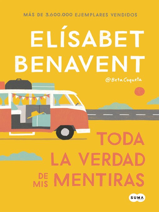 Title details for Toda la verdad de mis mentiras by Elísabet Benavent - Available